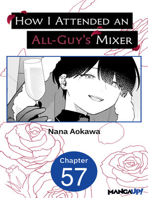 cover image of How I Attended an All-Guy's Mixer, Chapter 57